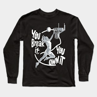 Break it, own it Caitlin Clark Long Sleeve T-Shirt